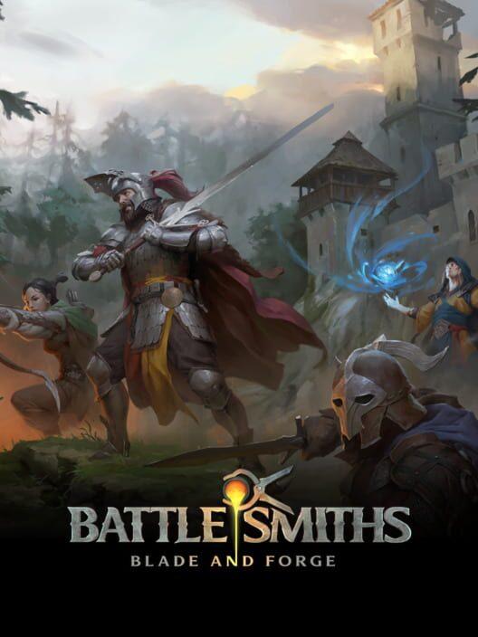 Battlesmiths: Blade and Forge