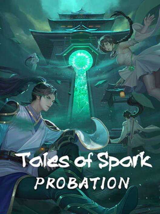 Tales of Spark: Probation