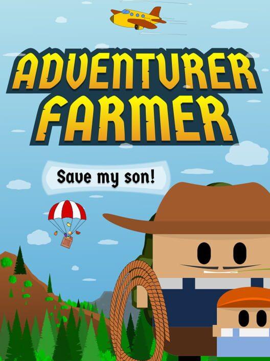 Adventurer Farmer: Save my son!