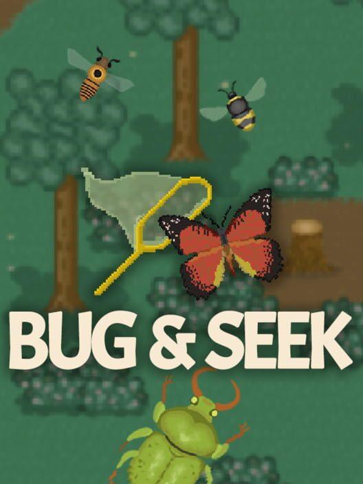 Bug & Seek