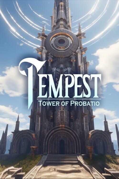 TEMPEST : Tower of Probatio