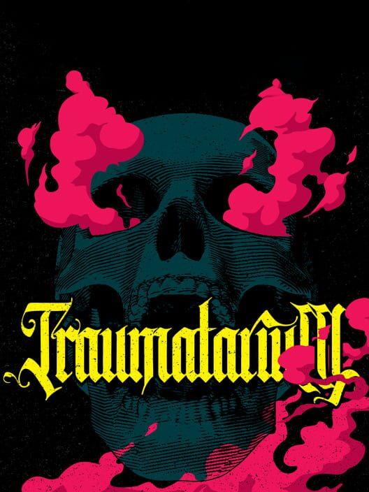 Traumatarium