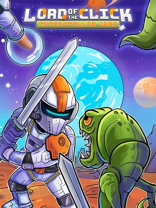 Lord of the Click: Interstellar Wars