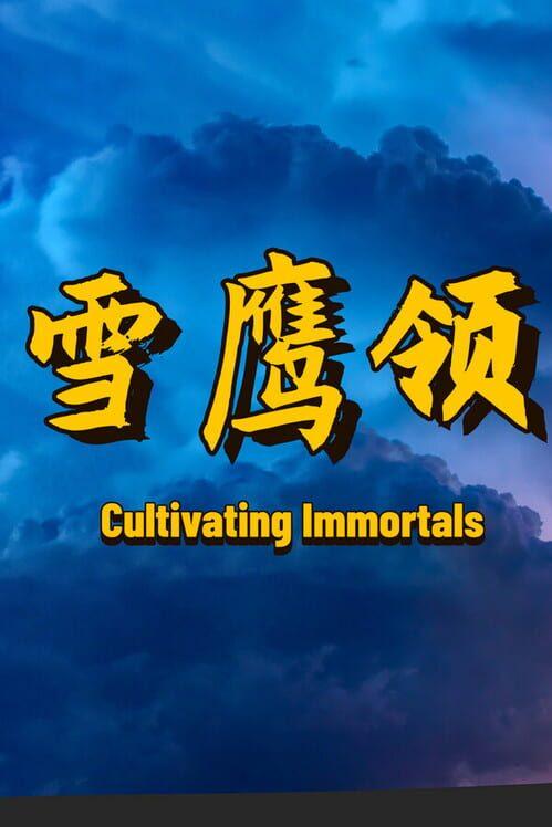 雪鹰领（Cultivating Immortals）
