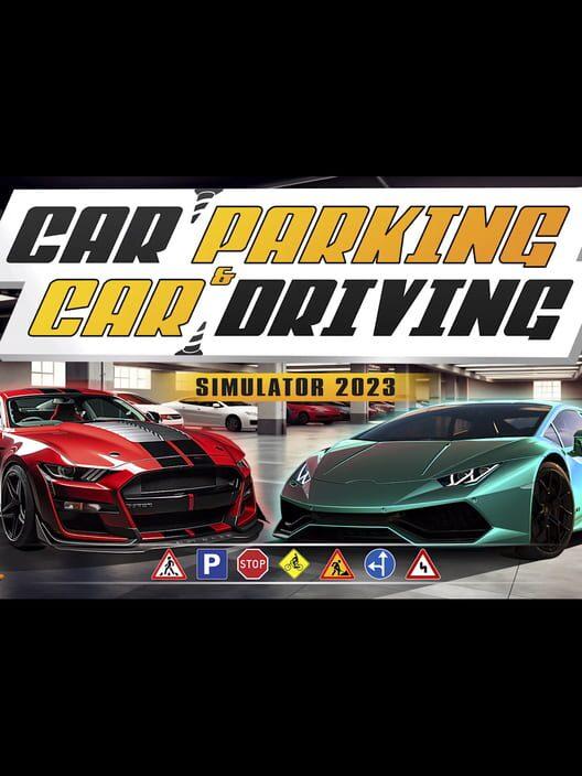 Car Parking & Car Driving Simulator 2023