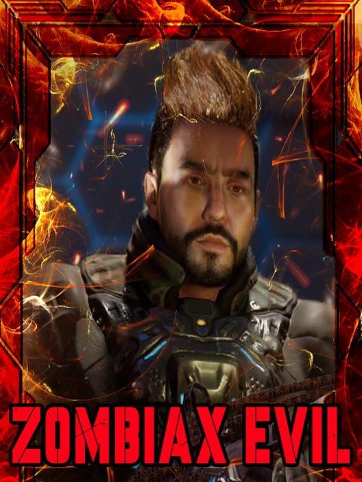 ZOMBIAX EVIL