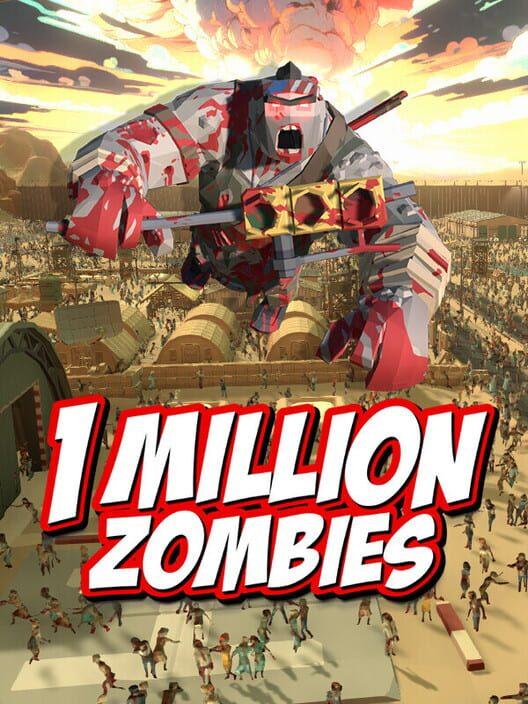 1 Million Zombies