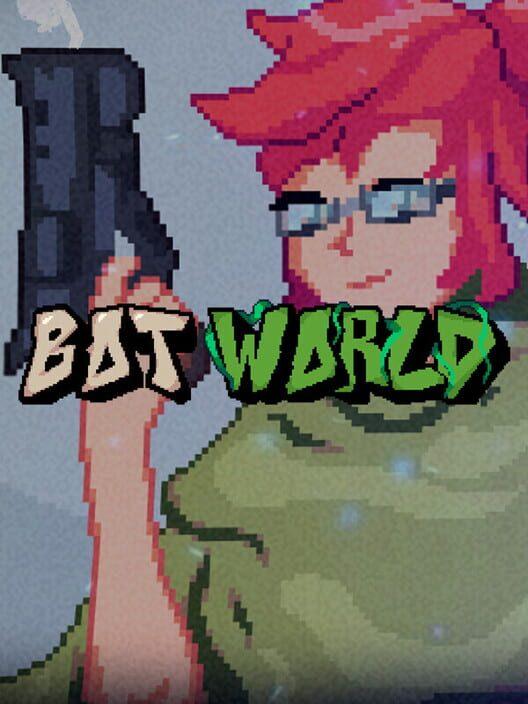 Bot World