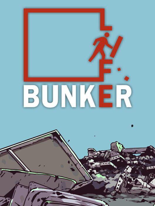 Bunker Life