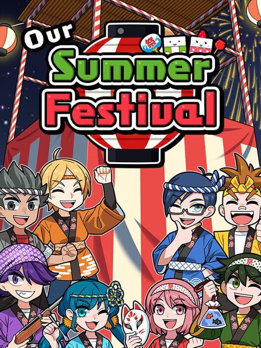 Our Summer Festival