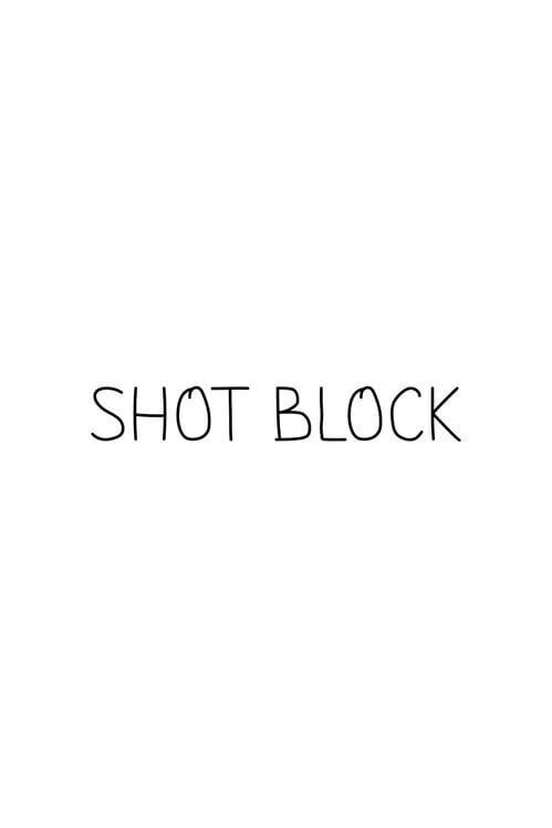 Shot Block