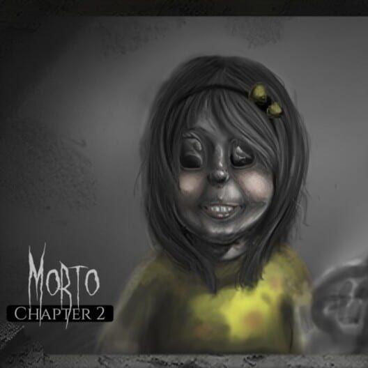 Morto: Chapter 2