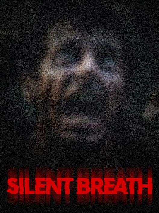 SILENT BREATH