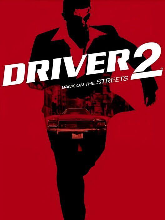 Driver 2: Back on the Streets