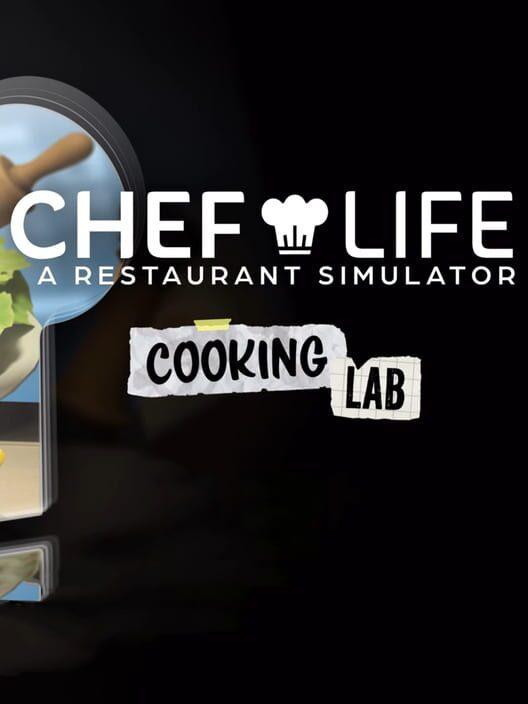 Chef Life - COOKING LAB