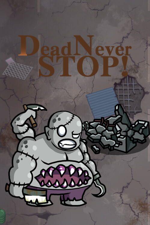DeadNeverStop