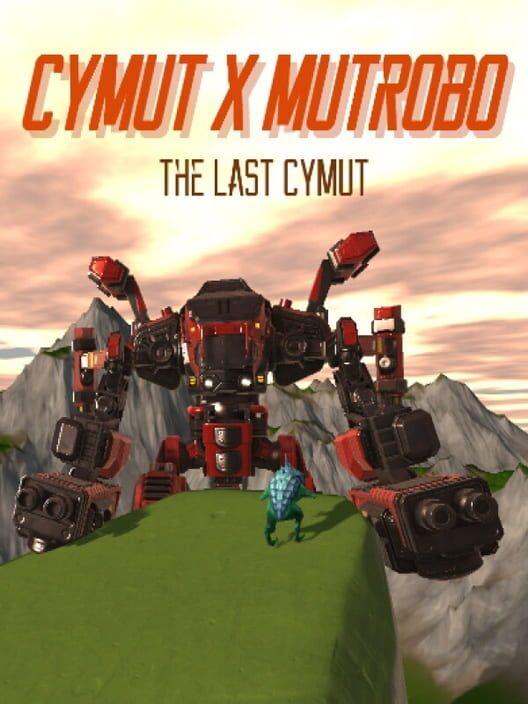 Cymut X Mutrobo - The last Cymut