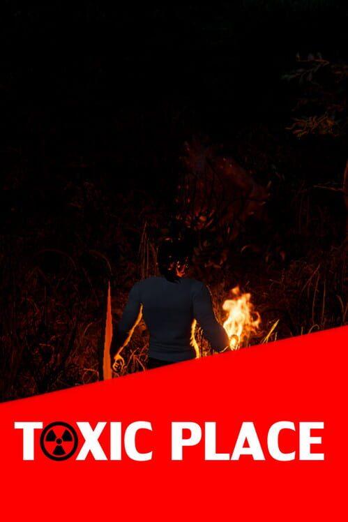 Toxic place