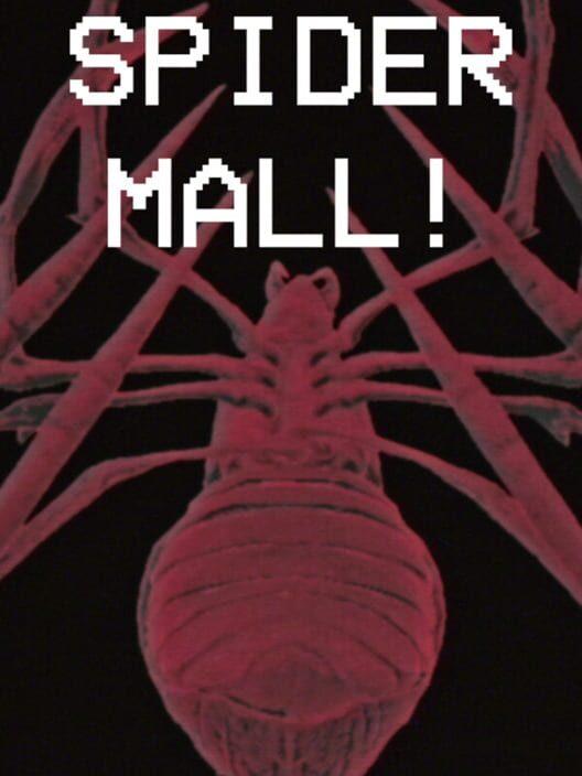 SPIDER MALL !
