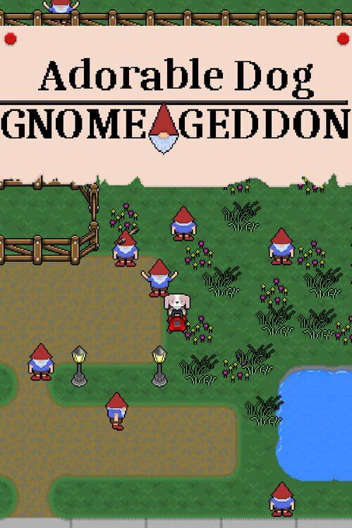 Adorable Dog: Gnomeageddon