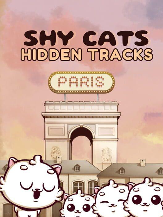 Shy Cats Hidden Tracks - Paris