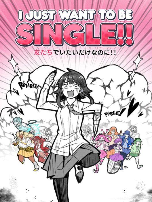 I Just Want to be Single!! Season One