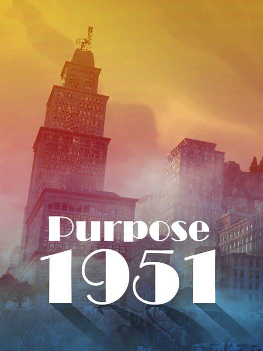Purpose 1951