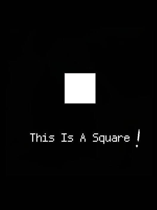 这是一个正方形！（This Is A Square！）