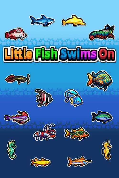 小さな魚は泳ぎ続ける