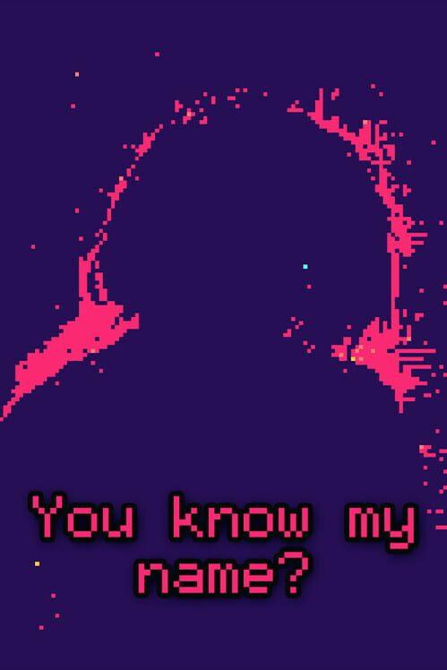 You know my name?