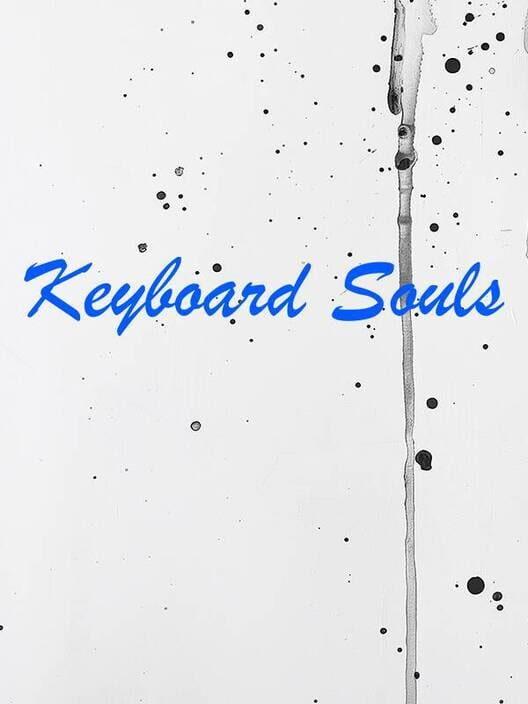 键盘侠之魂 Keyboard Souls