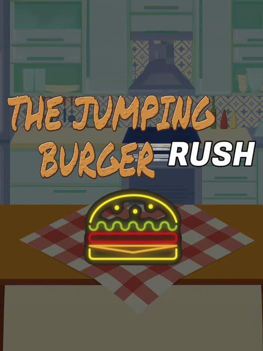 The Jumping Burger Rush
