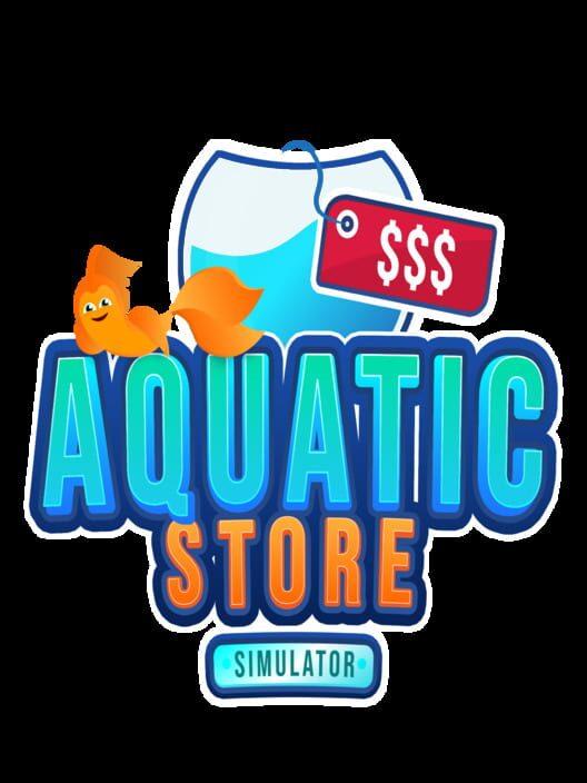 Aquatic Store Simulator