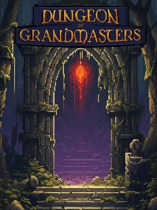 Dungeon of Grandmasters