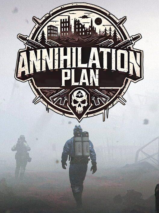 终焉计划 Annihilation Plan
