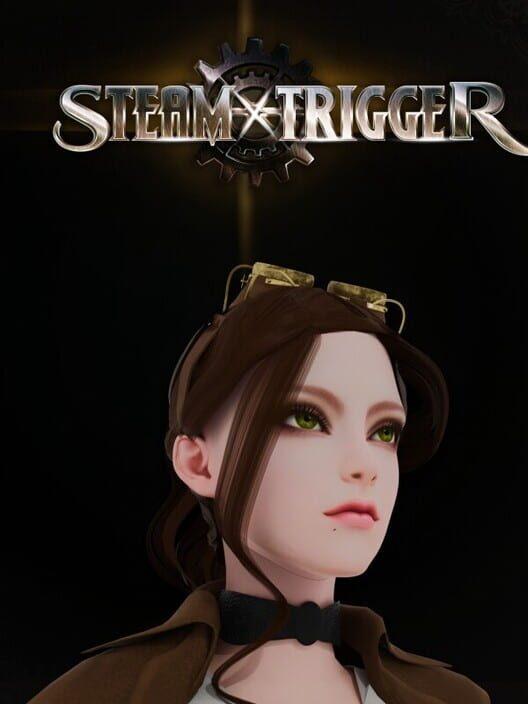 STEAM TRIGGER