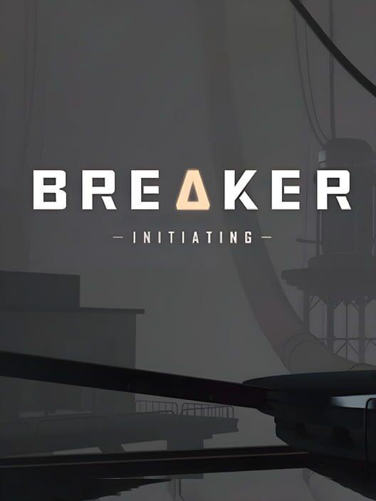BREAKER: INITIATING