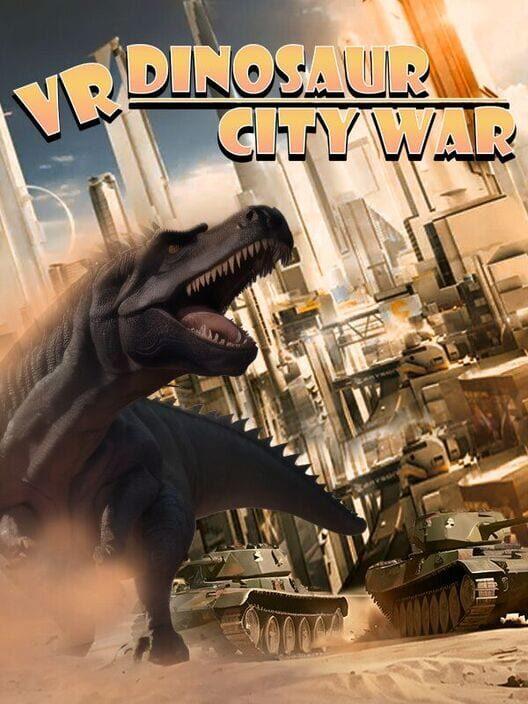 VR 恐竜都市戦争