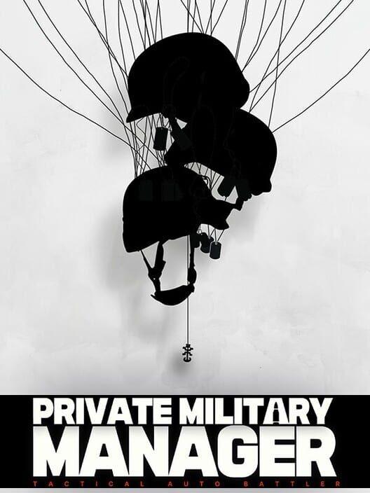 Private Military Manager: Tactical Auto Battler