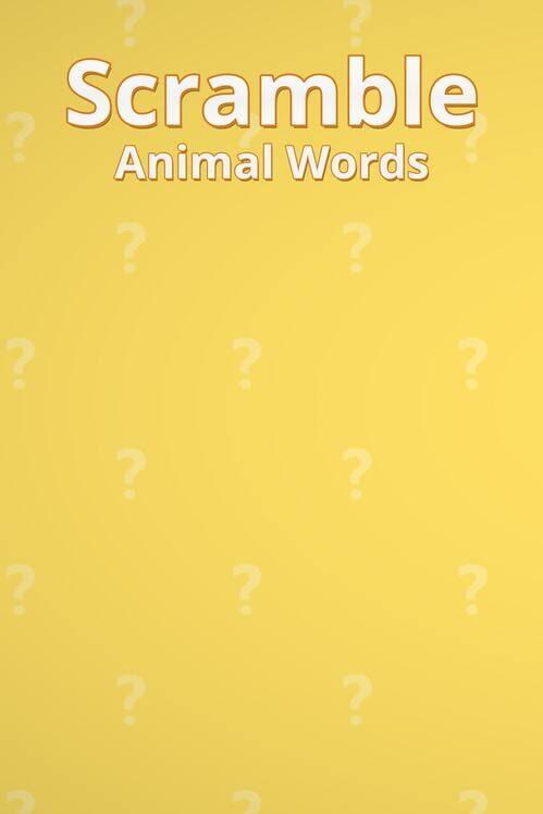 Scramble Animal Words