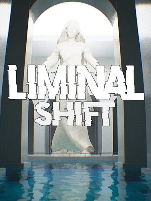 LIMINAL SHIFT
