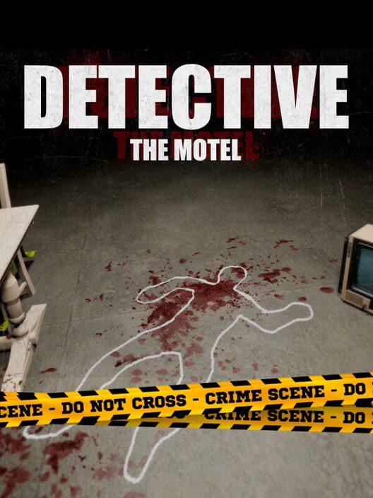 DETECTIVE - The Motel