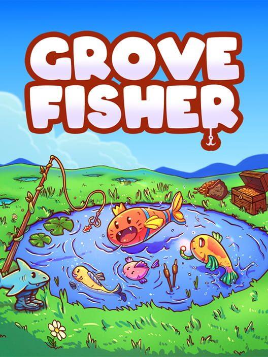 Grove Fisher 釣り