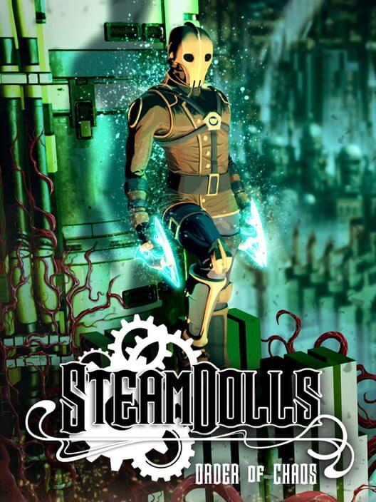 SteamDolls - Order Of Chaos