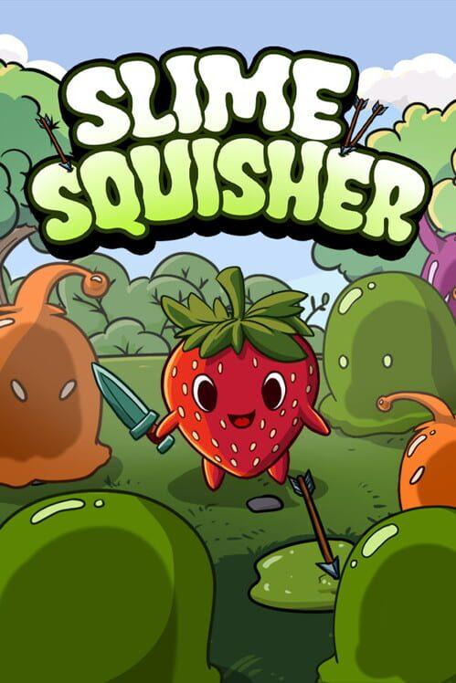 Slime Squisher