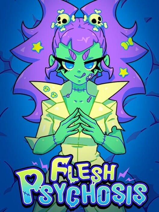 Flesh Psychosis