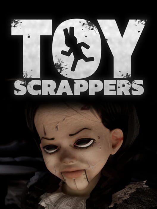 Toy Scrappers