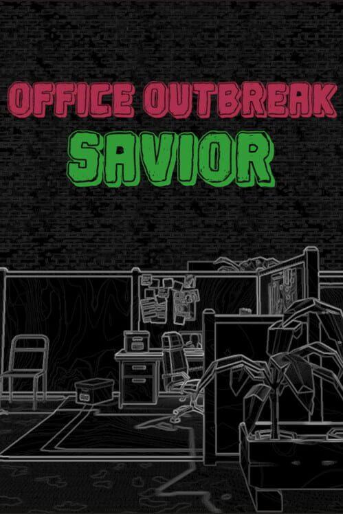 Office Outbreak Savior