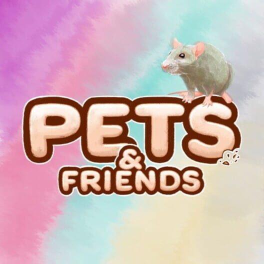 Pets and Friends