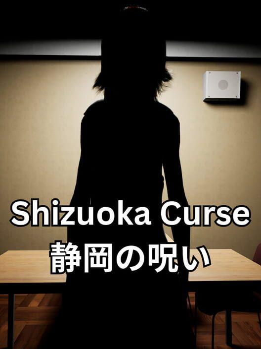 Shizuoka Curse | 静岡の呪い